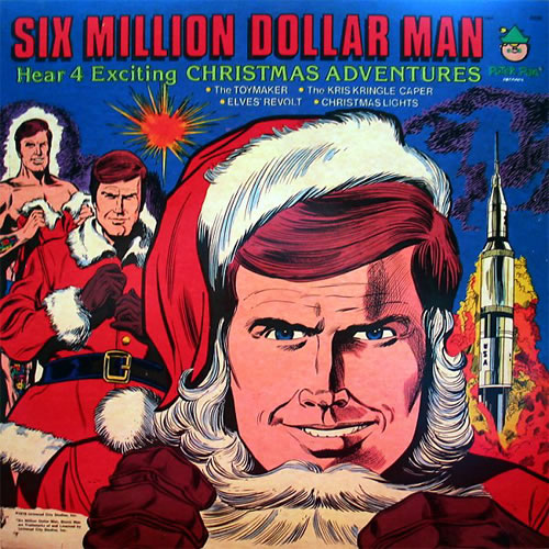 Album cover for 'Six Million Dollar Man Christmas Adventures'.