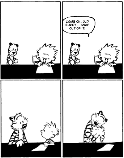 Calvin and Hobbes — Off the Ritalin and high on life