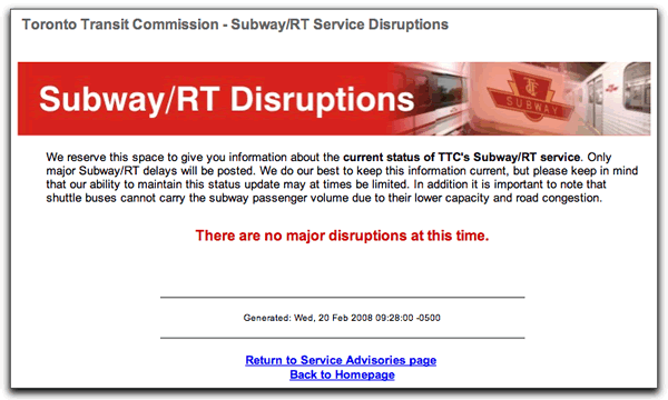 TTC disruptions page screen capture, February 20th, 2008: “There are no major disruptions at this time.”
