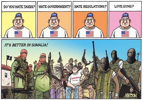 Comic: "Do you hate taxes? Hate government? Hate regulations? Love guns? It's better in Somalia!"