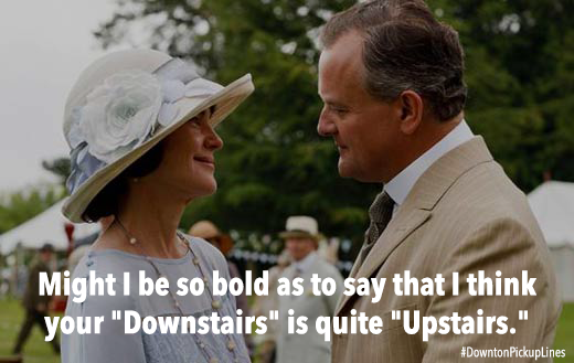 downton pickup line 1
