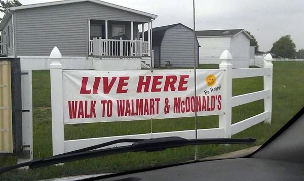 live here - walk to walmart or mcdonalds