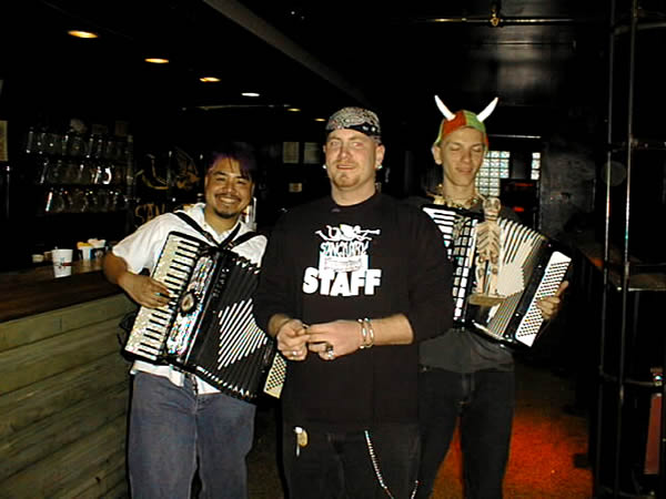 Joey deVilla, Mark the bouncer, and Karl Mohr. Joey and Karl are playing their accordions.