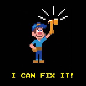 Fix-It Felix: "I can fix it!"