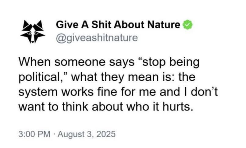 when-someone-says-stop-being-political