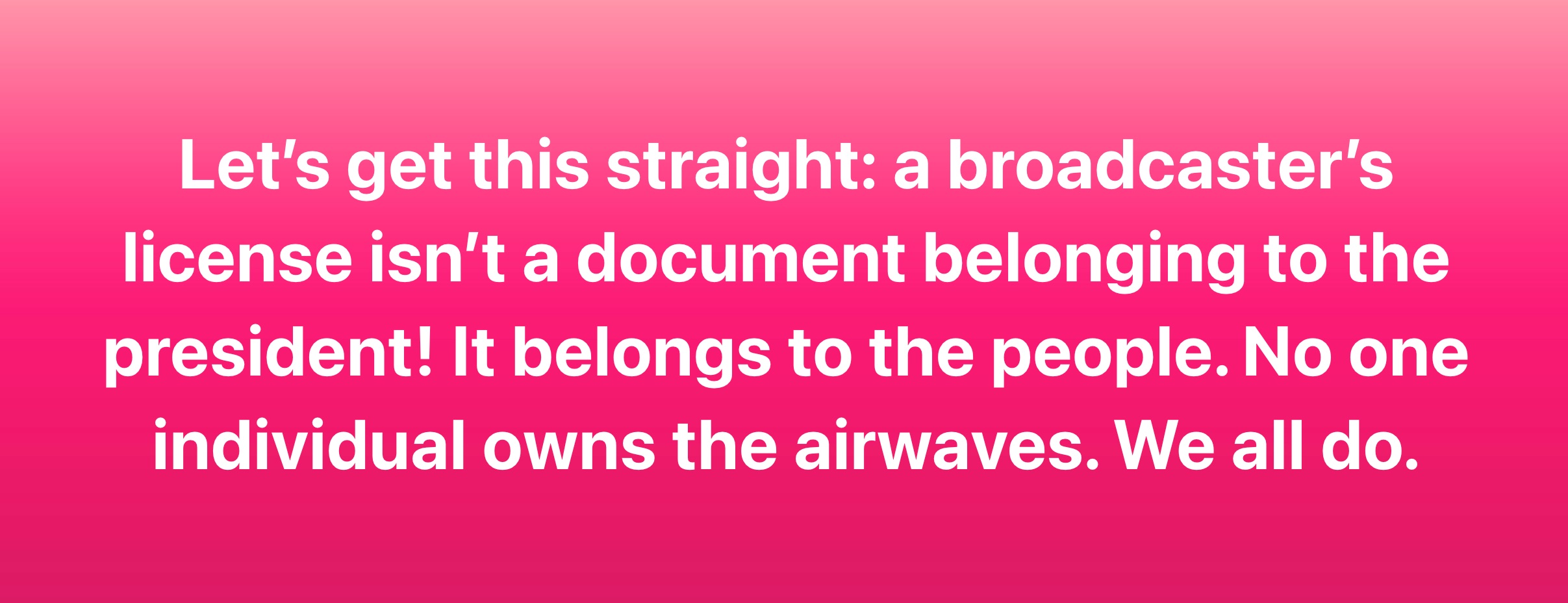 broadcast_license_doesnt_belong_to_president