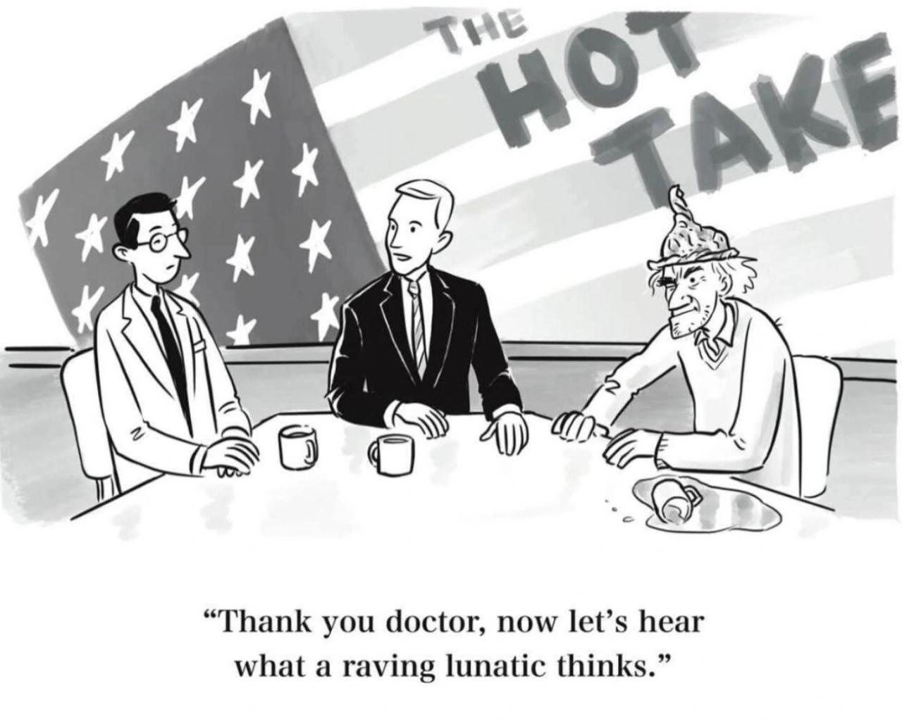 now-lets-hear-what-a-raving-lunatic-thinks