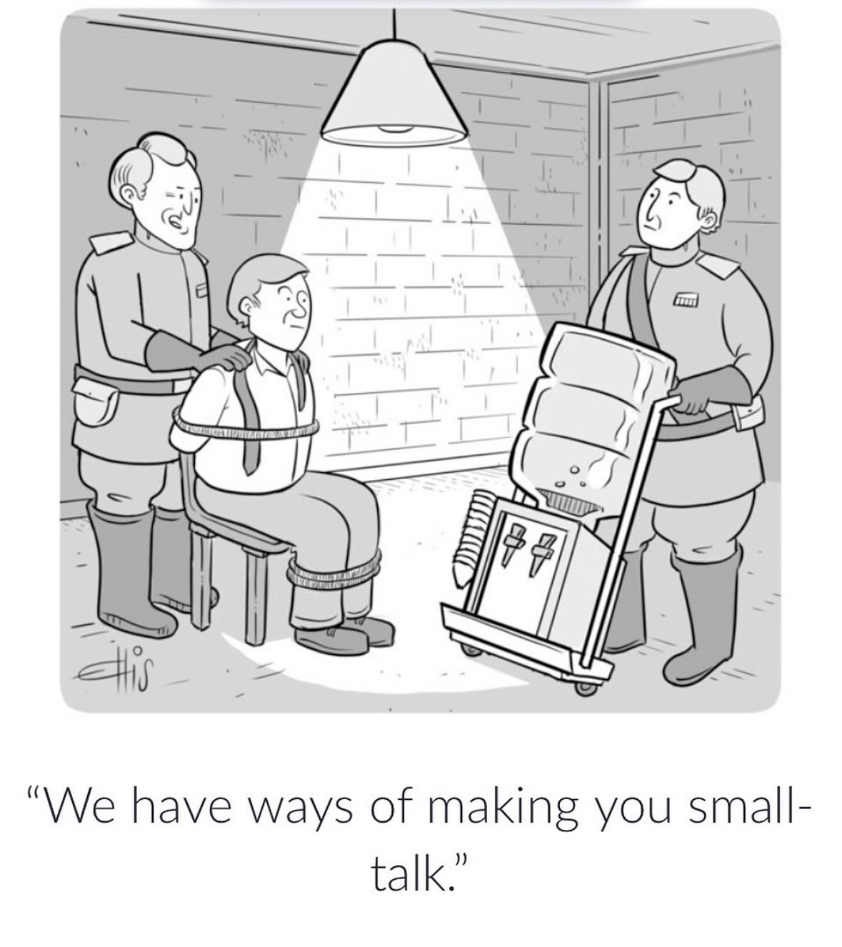 we-have-ways-of-making-you-small-talk