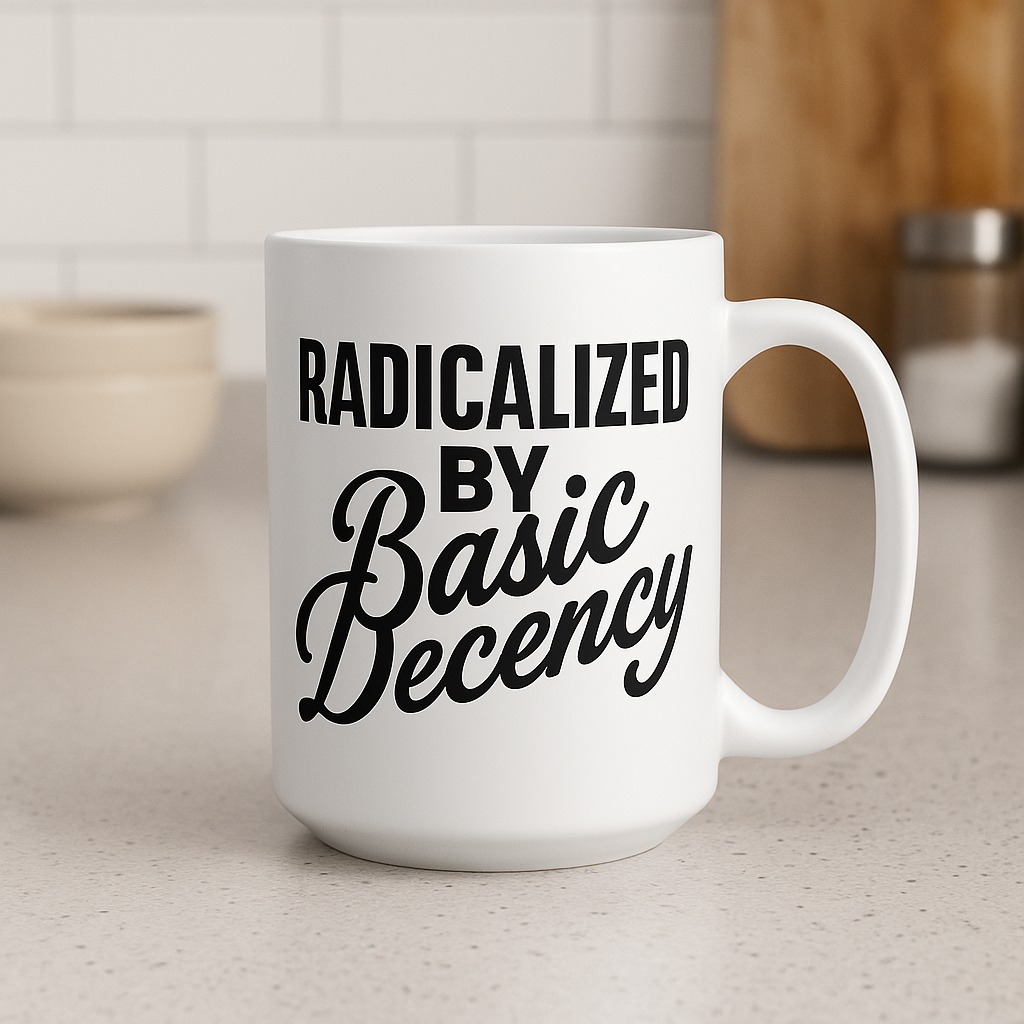 radicalized-by-basic-decency
