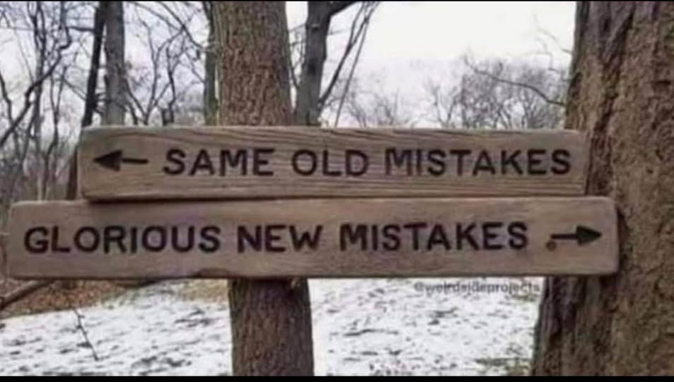 same-old-mistakes-glorious-new-mistakes