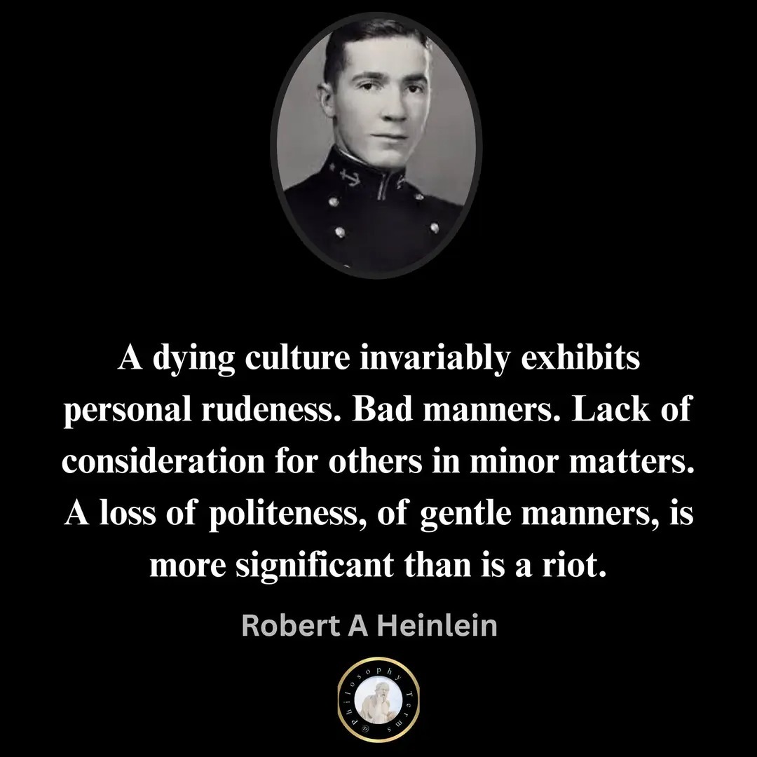 dying-culture-invariably-exhibits-personal-rudeness