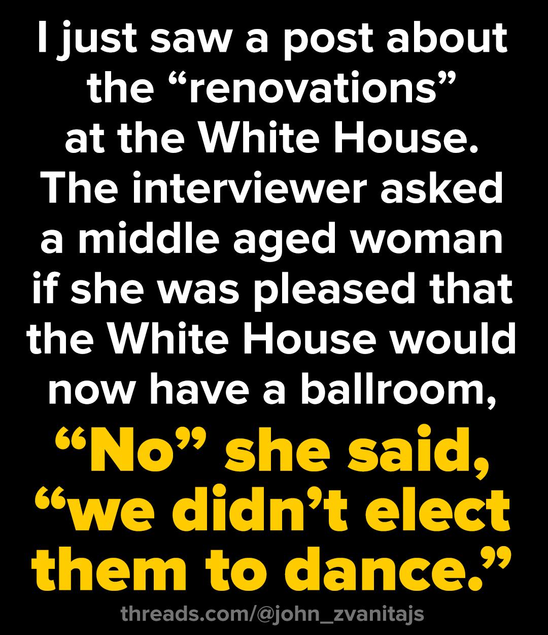 we-didnt-elect-them-to-dance