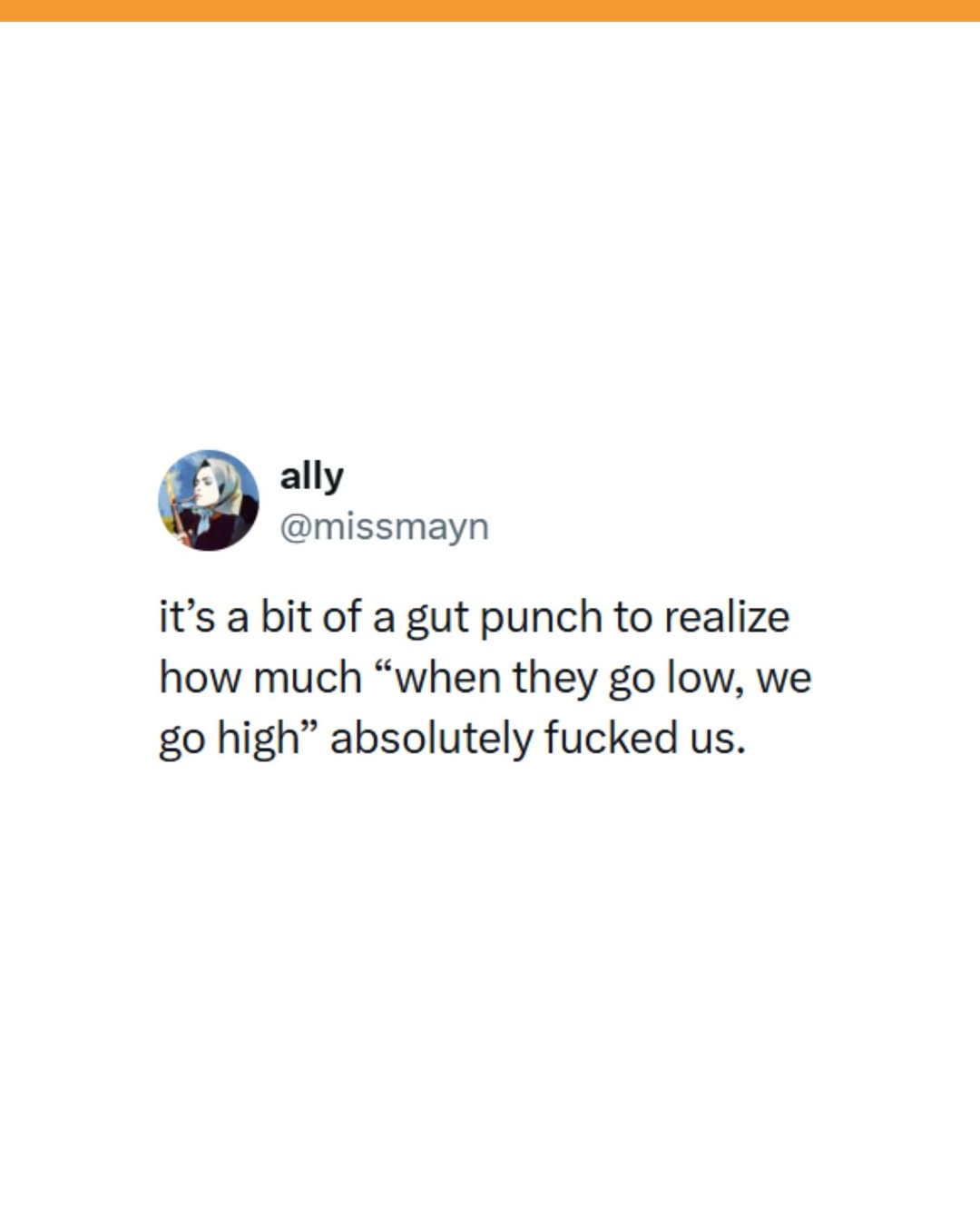 enough-with-when-they-go-low-we-go-high