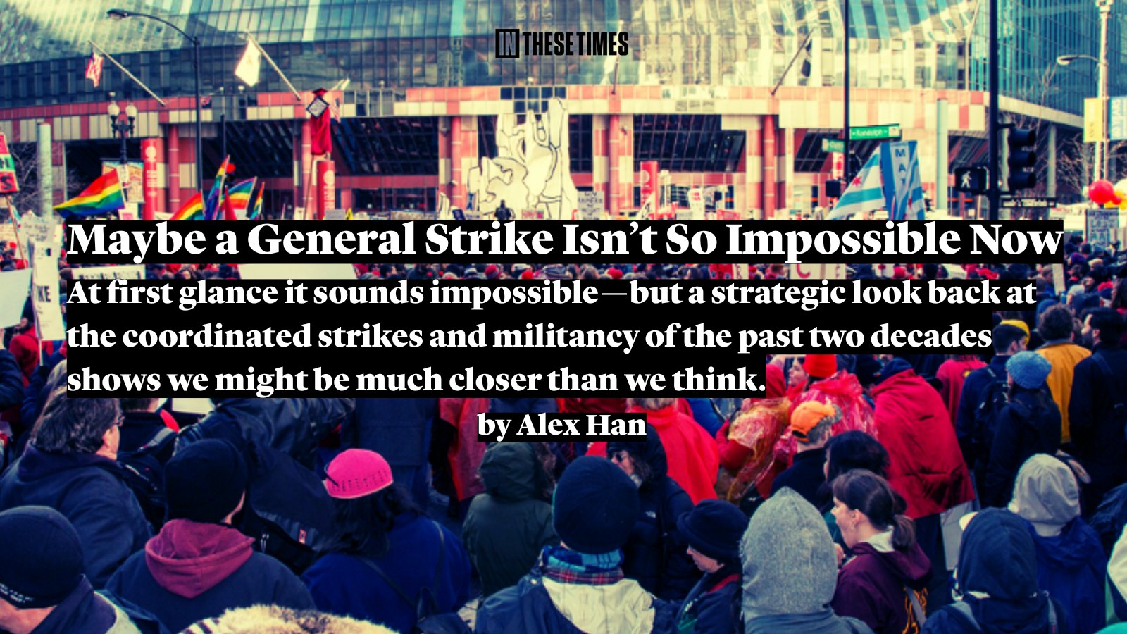 maybe-a-general-strike-isnt-so-impossible-now