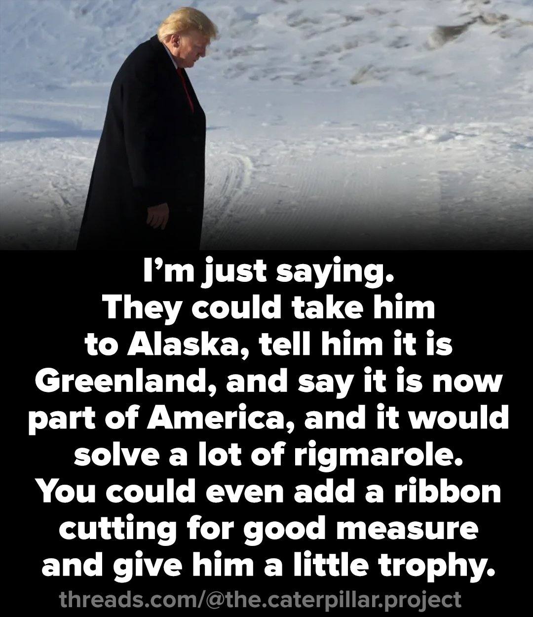 take-him-to-alaska-and-tell-him-its-greenland
