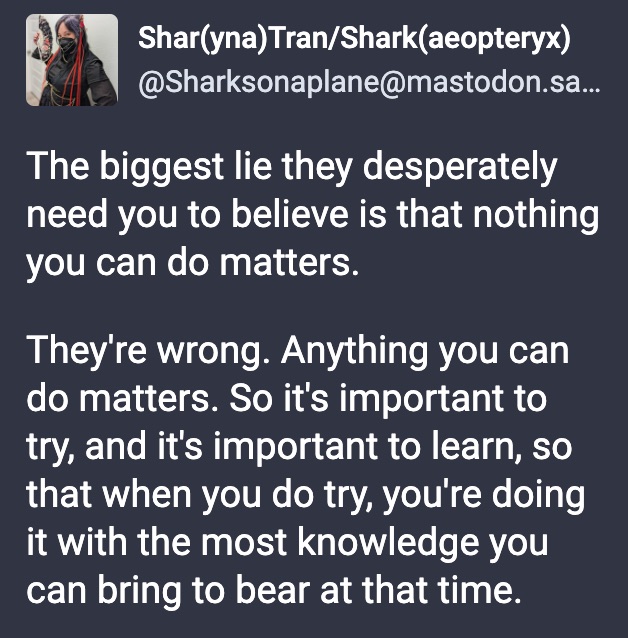 they_want_you_to_think_nothing_you_do_matters