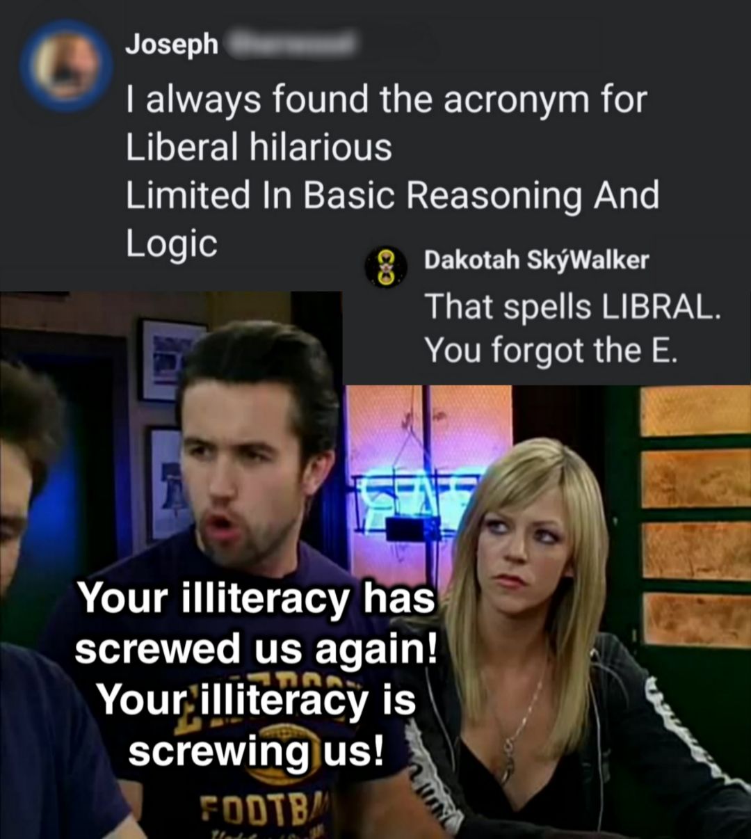 your-illeteracy-is-screwing-us-again